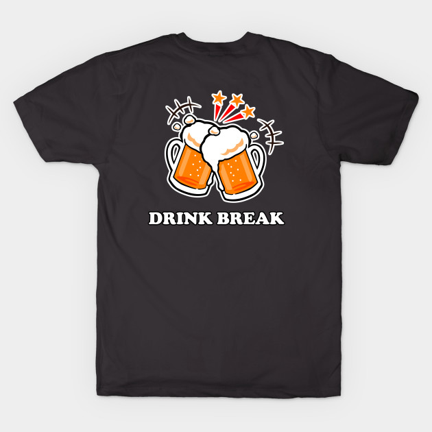 Drink Break (back) by PrettyGoodCooking